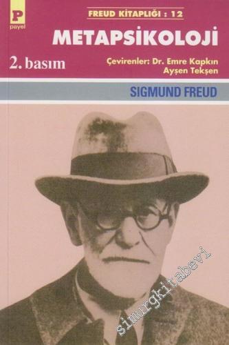 Metapsikoloji: Haz İlkesinin Ötesinde Ego ve İd ve Diğer Çalışmaları -        2013