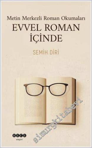 Metin Merkezli Roman Okumaları Evvel Roman İçinde -        2025