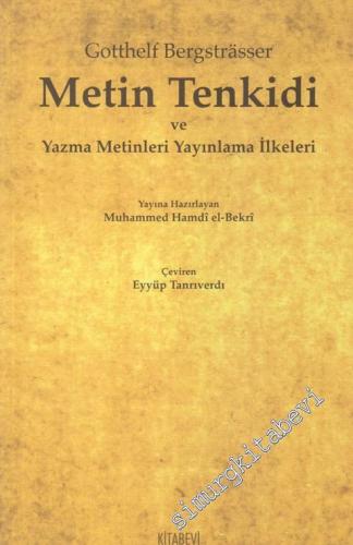 Metin Tenkidi ve Yazma Metinleri Yayınlama  -