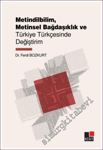 Metindilbilim Metinsel Bağdaşıklık ve Türkiye Türkçesinde Değiştirim -
