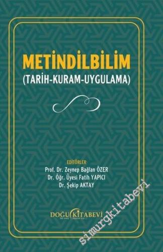 Metindilbilim : Tarih - Kuram - Uygulama -        2021