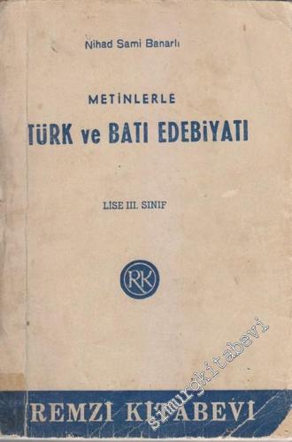 Metinlerle Türk ve Batı Edebiyatı Lise 3 -