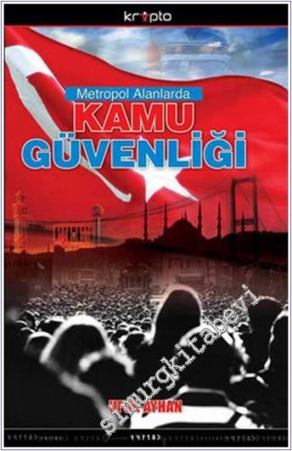 Metropol Alanlarda Kamu Güvenliği -