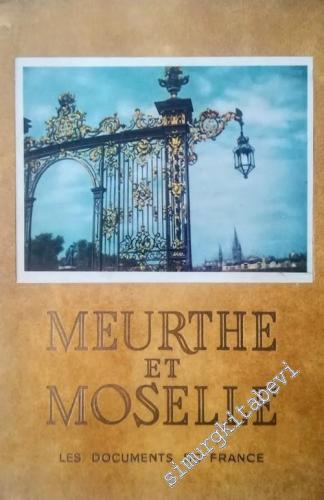 Meurthe-et-Moselle: Aspect Géographique Historique Touristique Èconomique et Administratif du Département -        1956
