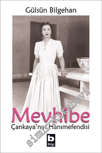 Mevhibe: Çankaya'nın Hanımefendisi -