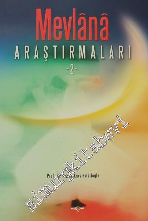 Mevlana Araştırmaları 2 -