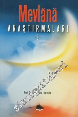 Mevlana Araştırmaları 3 -