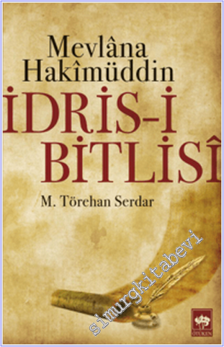 Mevlana Hakimüddin İdris-i Bitlisi -
