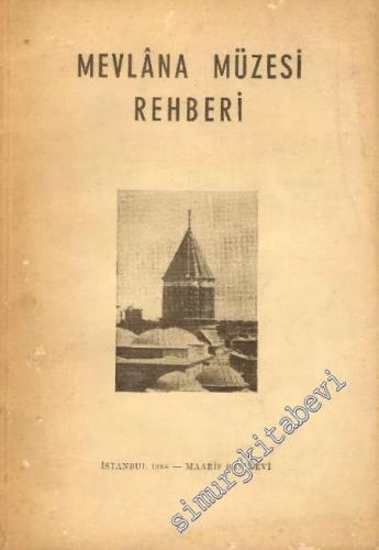 Mevlana Müzesi Rehberi -        1958