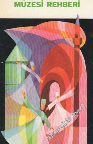 Mevlana Müzesi Rehberi -        1969