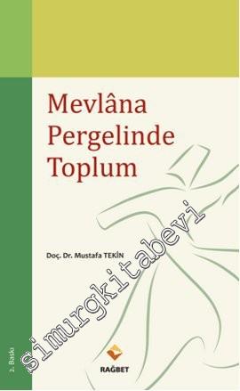 Mevlana Pergelinde Toplum