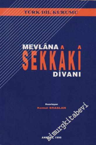 Mevlâna Sekkâkî Divanı -        1999