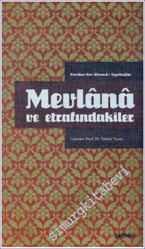 Mevlana ve Etrafındakiler CİLTLİ -