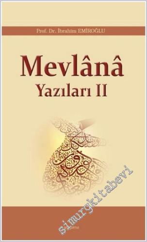 Mevlana Yazıları - 2 -        2025