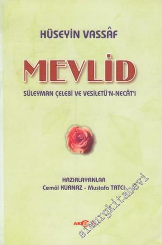 Mevlid Süleyman Çelebi ve Vesilatü'n - Necat -