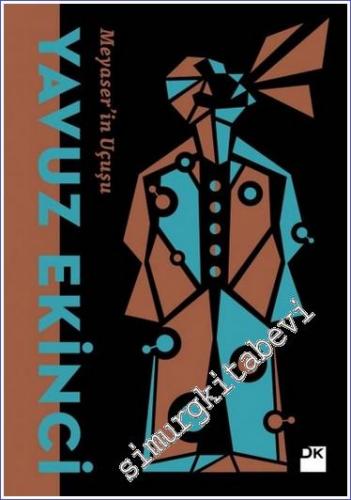 Meyaser'in Uçuşu -