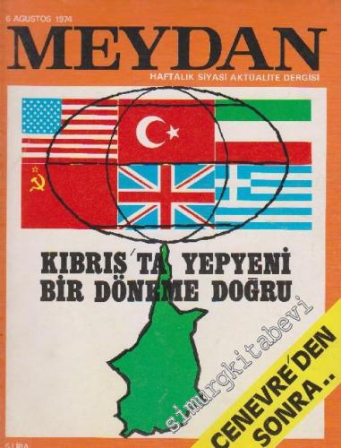 Meydan Haftalık Siyasi Aktüalite Dergisi - Sayı: 498      Ağustos