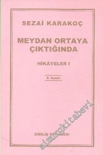 Meydan Ortaya Çıktığında: Hikayeler 1 -