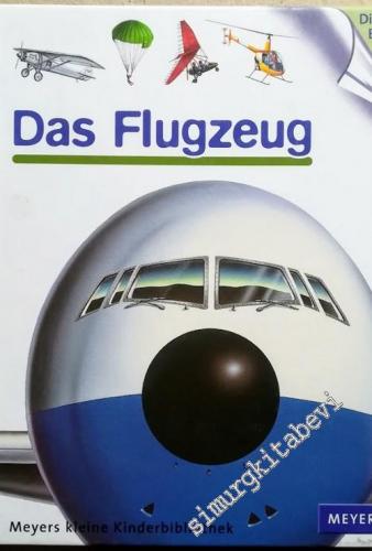 Meyers Kleine Kinderbibliothek: Das Flugzeug