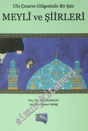 Meyli ve Şiirleri: Ulu Çınarın Gölgesinde Bir Şair -
