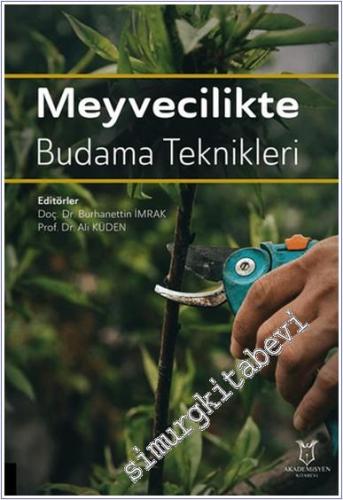 Meyvecilikte Budama Teknikleri -        2024