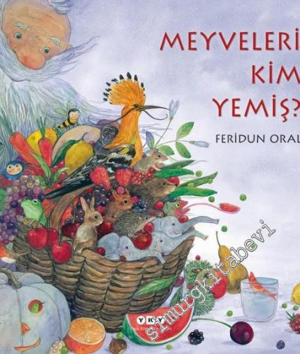 Meyveleri Kim Yemiş ? -