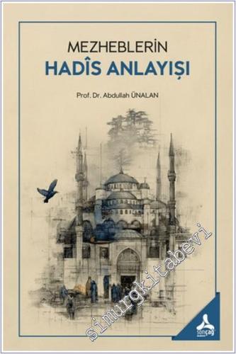 Mezheblerin Hadis Anlayışı -        2025