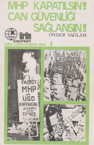 MHP Kapatılsın ! Can Güvenliği Sağlansın ! -