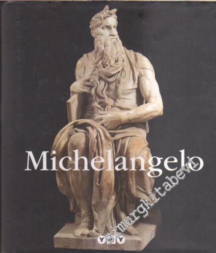 Michelangelo 1475 - 1564