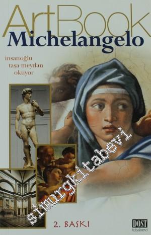 Michelangelo: İnsanoğlu Taşa Meydan Okuyor -        2005