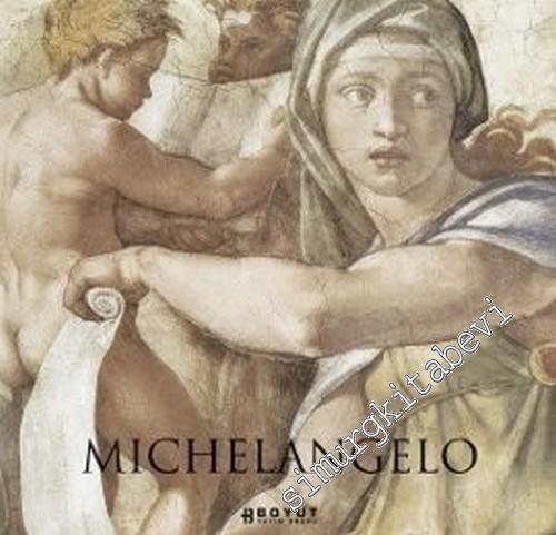 Michelangelo: Michelangelo Di Lodovico Buonarroti Simoni CİLTLİ