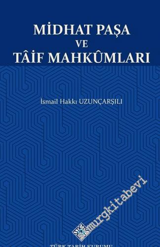 Midhat Paşa ve Taif Mahkumları