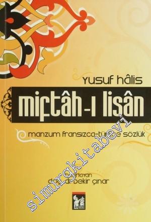 Miftâh-ı Lisan: Manzum Türkçe - Fransızca Sözlük -