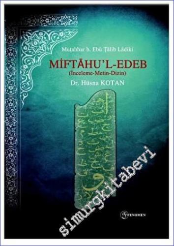 Miftahul Edeb: (İnceleme - Metin - Dizin) -        2023