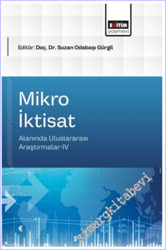 Mikro İktisat Alanında Uluslararası Araştırmalar- 4 - 2026