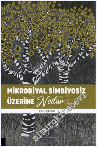 Mikrobiyal Simbiyosiz Üzerine Notlar - 2024