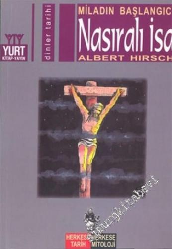 Miladın Başlangıcı Nasıralı İsa -        2003