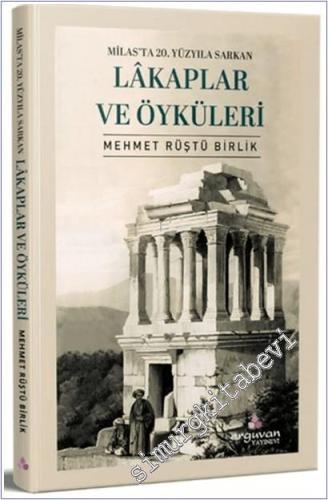 Milas'ta 20. Yüzyıla Sarkan Lâkaplar ve Öyküleri -        2025