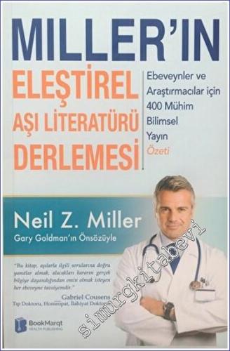 Miller'ın Eleştirel Aşı Literatürü Derlemesi: Ebeveynler ve Araştırmacılar için 400 Mühim Bilimsel Yayın Özeti -        2023