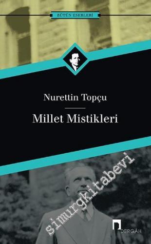 Millet Mistikleri: Ruh Cephesinden Simalar : Bütün Esrleri 15 -        2022