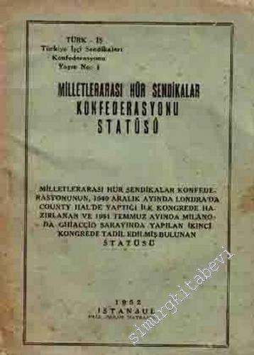 Milletlerarası Hür Sendikalar Konfederasyonu Statüsü -        1952