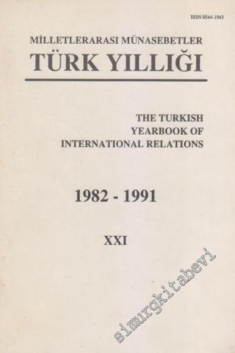 Milletlerarası Münasebetler Türk Yıllığı 1982 - 1991 - XXI -        1992
