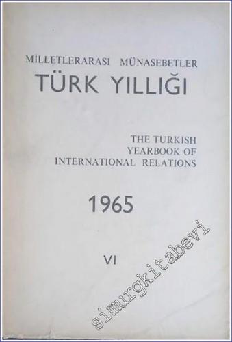 Milletlerarası Münasebetler Türk Yıllığı 1965 / 6 -        1968
