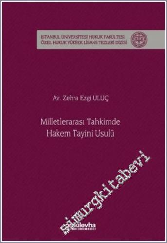 Milletlerarası Tahkimde Hakem Tayini Usulü  -        2025