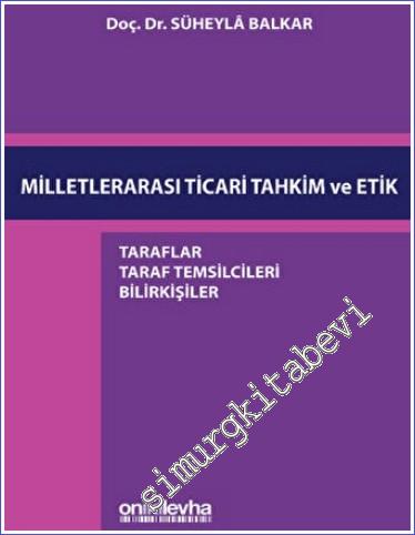 Milletlerarası Ticari Tahkim ve Etik -        2022