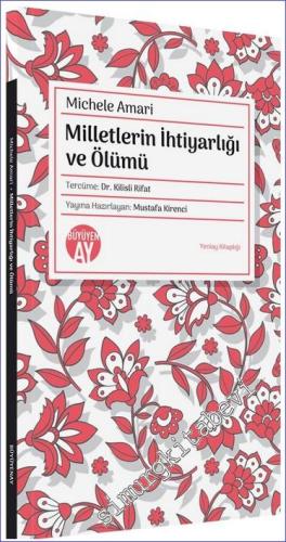 Milletlerin İhtiyarlığı ve Ölümü -        2024