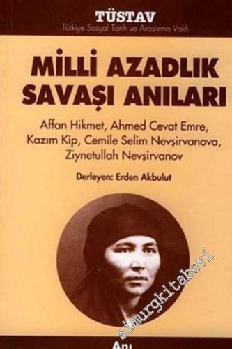 Milli Azadlık Savaşı Anıları -        2006