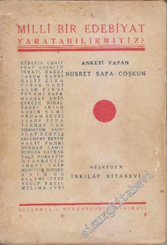 Millî Bir Edebiyat Yaratabilir Miyiz ? -