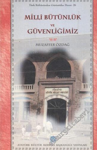 Milli Bütünlük ve Güvenliğimiz -        1997