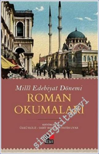 Milli Edebiyat Dönemi Roman Okumaları -        2019